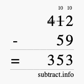 Calculate 412 minus 59 using long subtraction