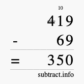 Calculate 419 minus 69 using long subtraction