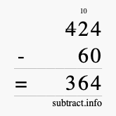 Calculate 424 minus 60 using long subtraction