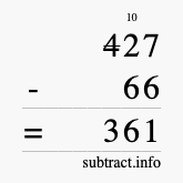 Calculate 427 minus 66 using long subtraction Calculate 427 minus 66 using long subtraction