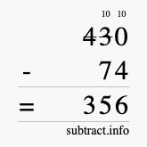 Calculate 430 minus 74 using long subtraction