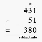 Calculate 431 minus 51 using long subtraction Calculate 431 minus 51 using long subtraction
