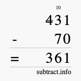 Calculate 431 minus 70 using long subtraction Calculate 431 minus 70 using long subtraction