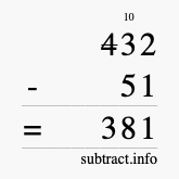 Calculate 432 minus 51 using long subtraction Calculate 432 minus 51 using long subtraction