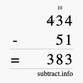 Calculate 434 minus 51 using long subtraction Calculate 434 minus 51 using long subtraction