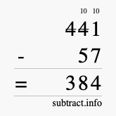 Calculate 441 minus 57 using long subtraction
