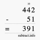 Calculate 442 minus 51 using long subtraction Calculate 442 minus 51 using long subtraction