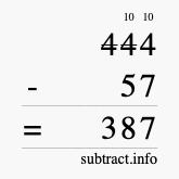 Calculate 444 minus 57 using long subtraction