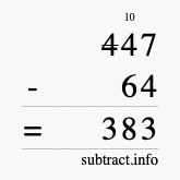 Calculate 447 minus 64 using long subtraction