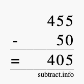 Calculate 455 minus 50 using long subtraction Calculate 455 minus 50 using long subtraction