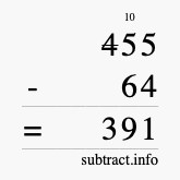 Calculate 455 minus 64 using long subtraction