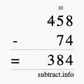 Calculate 458 minus 74 using long subtraction