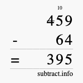 Calculate 459 minus 64 using long subtraction