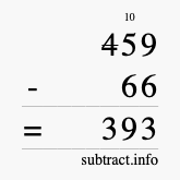Calculate 459 minus 66 using long subtraction Calculate 459 minus 66 using long subtraction
