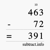Calculate 463 minus 72 using long subtraction Calculate 463 minus 72 using long subtraction