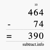 Calculate 464 minus 74 using long subtraction