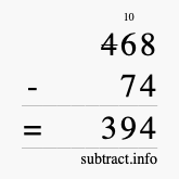 Calculate 468 minus 74 using long subtraction