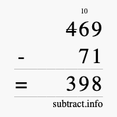 Calculate 469 minus 71 using long subtraction Calculate 469 minus 71 using long subtraction