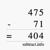 Calculate 475 minus 71 using long subtraction