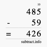 Calculate 485 minus 59 using long subtraction Calculate 485 minus 59 using long subtraction