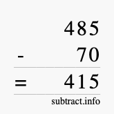 Calculate 485 minus 70 using long subtraction Calculate 485 minus 70 using long subtraction
