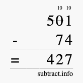 Calculate 501 minus 74 using long subtraction