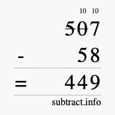 Calculate 507 minus 58 using long subtraction