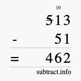 Calculate 513 minus 51 using long subtraction Calculate 513 minus 51 using long subtraction