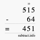 Calculate 515 minus 64 using long subtraction
