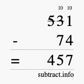 Calculate 531 minus 74 using long subtraction