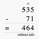 Calculate 535 minus 71 using long subtraction