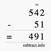 Calculate 542 minus 51 using long subtraction Calculate 542 minus 51 using long subtraction
