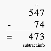 Calculate 547 minus 74 using long subtraction