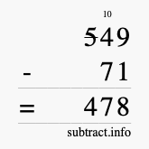 Calculate 549 minus 71 using long subtraction