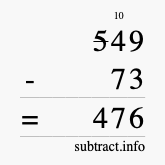 Calculate 549 minus 73 using long subtraction