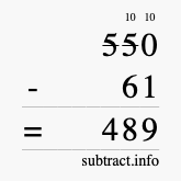 Calculate 550 minus 61 using long subtraction