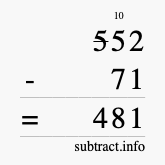 Calculate 552 minus 71 using long subtraction