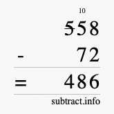 Calculate 558 minus 72 using long subtraction Calculate 558 minus 72 using long subtraction