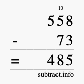 Calculate 558 minus 73 using long subtraction