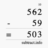 Calculate 562 minus 59 using long subtraction Calculate 562 minus 59 using long subtraction