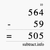Calculate 564 minus 59 using long subtraction