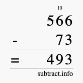 Calculate 566 minus 73 using long subtraction