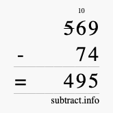 Calculate 569 minus 74 using long subtraction