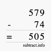 Calculate 579 minus 74 using long subtraction