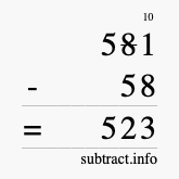 Calculate 581 minus 58 using long subtraction