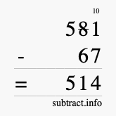 Calculate 581 minus 67 using long subtraction