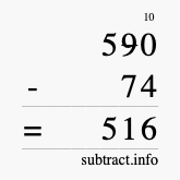 Calculate 590 minus 74 using long subtraction