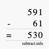 Calculate 591 minus 61 using long subtraction