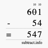 Calculate 601 minus 54 using long subtraction