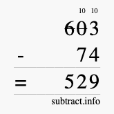 Calculate 603 minus 74 using long subtraction